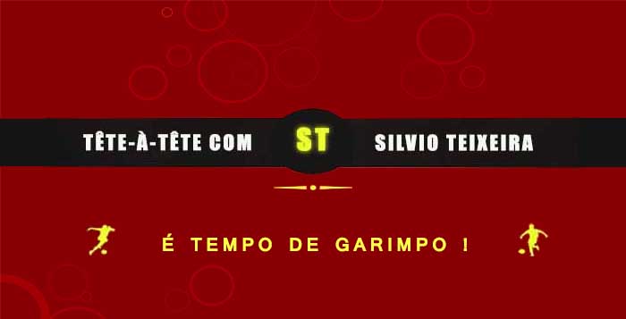 Tête a Tête com Silvio Teixeira: É Tempo de Garimpo!