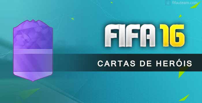 Guia de Cartas de Heróis de FIFA 16 Ultimate Team