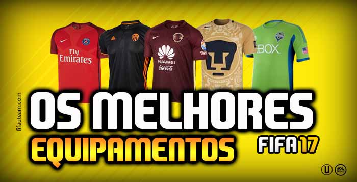 Melhores Equipamento para usar em FIFA 17 Ultimate Team