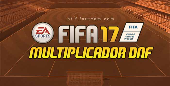 Guia do Multiplicador DNF para FIFA 17 Ultimate Team