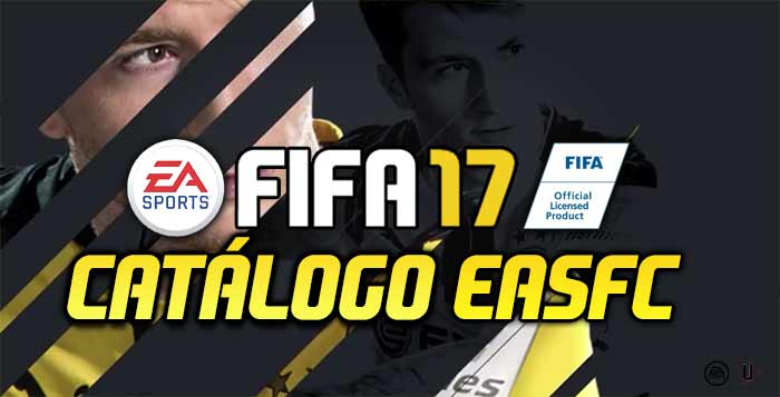 Guia do Catálogo EAS FC para FIFA 17 Ultimate Team
