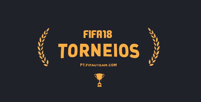 Todos os Torneios de FIFA 18 Ultimate Team