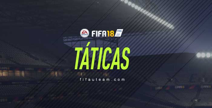 Guia de Táticas Personalizadas para FIFA 18 Ultimate Team