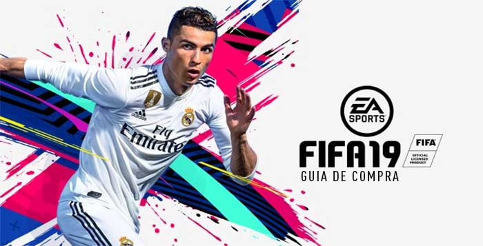 Acesso Antecipado a FIFA 19 - Como Jogá-lo Primeiro? 