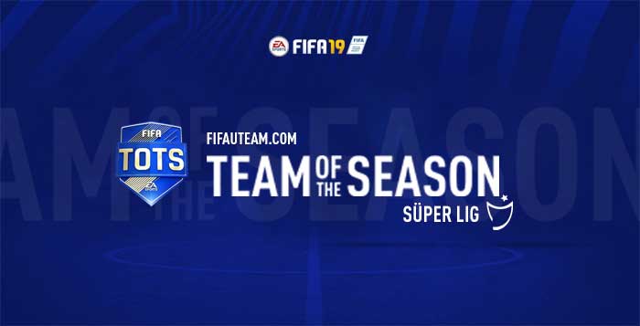 TOTS da Süper Lig para FIFA 19 Ultimate Team